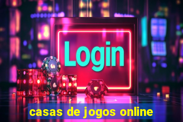 casas de jogos online